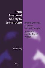 From Binational Society to Jewish State (Paperback)