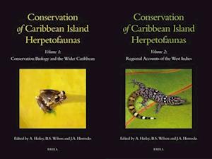 Conservation of Caribbean Island Herpetofaunas, Volume 1 & 2