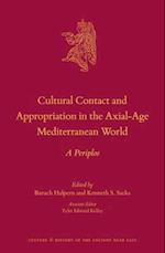 Cultural Contact and Appropriation in the Axial-Age Mediterranean World