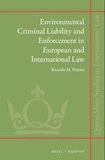 Environmental Criminal Liability and Enforcement in European and International Law