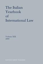 The Italian Yearbook of International Law, Volume 19 (2009)