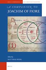 A Companion to Joachim of Fiore