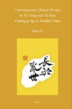 Contemporary Chinese Fiction by Su Tong and Yu Hua
