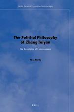 The Political Philosophy of Zhang Taiyan