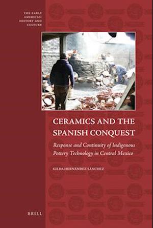 Ceramics and the Spanish Conquest