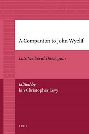 A Companion to John Wyclif