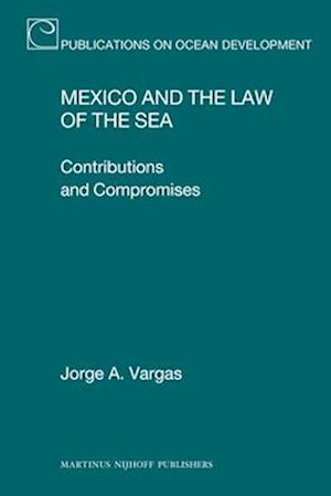 Mexico and the Law of the Sea