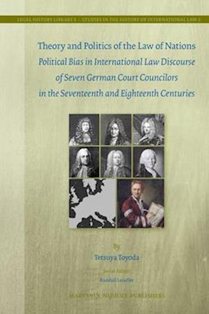 Theory and Politics of the Law of Nations