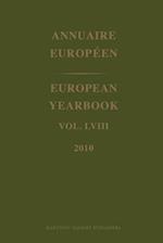 European Yearbook / Annuaire Européen, Volume 58 (2010)