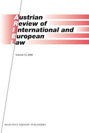 Austrian Review of International and European Law, Volume 13 (2008)