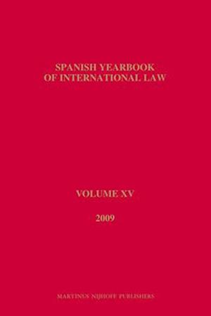 Spanish Yearbook of International Law, Volume 15 (2009)