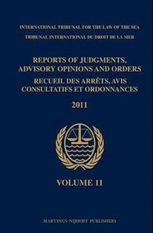 Reports of Judgments, Advisory Opinions and Orders / Recueil Des Arrêts, Avis Consultatifs Et Ordonnances, Volume 11 (2011)