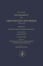 IV. Biography and Antiquarian Literature A. Biography. Fascicle 5. the First Century BC and Hellenistic Authors of Uncertain Date [Nos. 1035-1045]