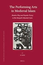 The Performing Arts in Medieval Islam