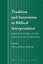 Tradition and Innovation in Biblical Interpretation