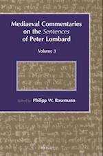 Mediaeval Commentaries on the Sentences of Peter Lombard