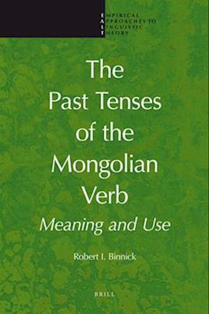 The Past Tenses of the Mongolian Verb