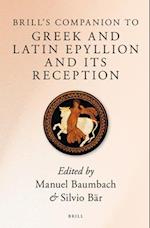 Brill's Companion to Greek and Latin Epyllion and Its Reception