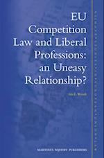 Eu Competition Law and Liberal Professions