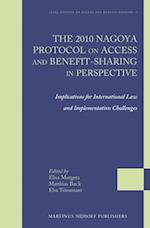 The 2010 Nagoya Protocol on Access and Benefit-Sharing in Perspective
