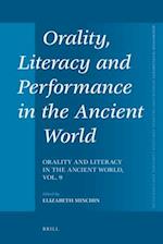 Orality, Literacy and Performance in the Ancient World
