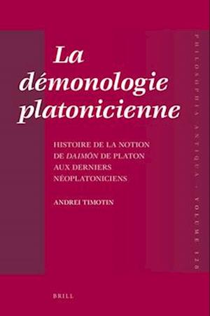 La Demonologie Platonicienne