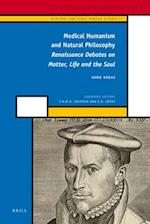 Medical Humanism and Natural Philosophy