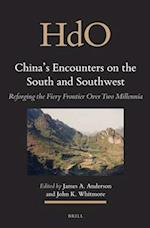 China's Encounters on the South and Southwest