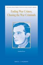 Ending War Crimes, Chasing the War Criminals