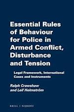 Essential Rules of Behaviour for Police in Armed Conflict, Disturbance and Tension