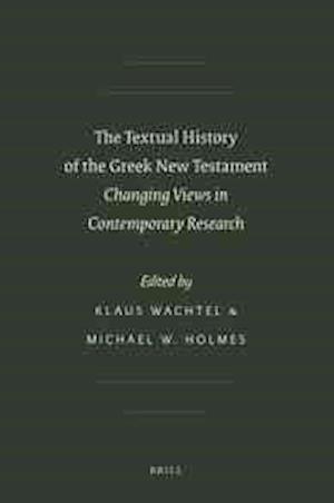 The Textual History of the Greek New Testament