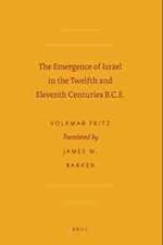 The Emergence of Israel in the Twelfth and Eleventh Centuries B.C.E.