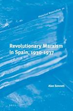 Revolutionary Marxism in Spain, 1930-1937