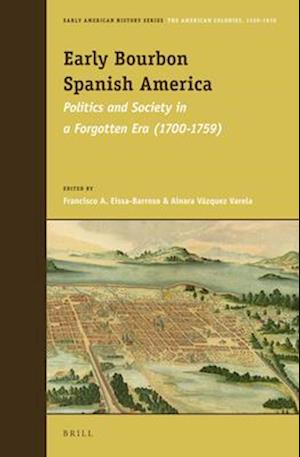 Early Bourbon Spanish America