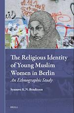 The Religious Identity of Young Muslim Women in Berlin