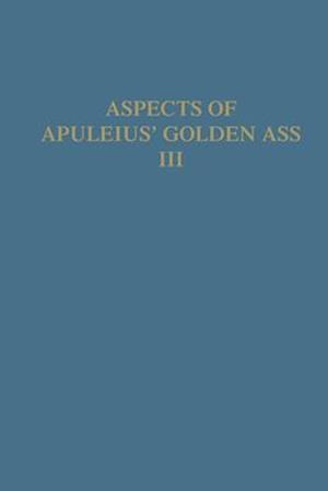 Aspects of Apuleius' Golden Ass