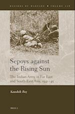 Sepoys Against the Rising Sun