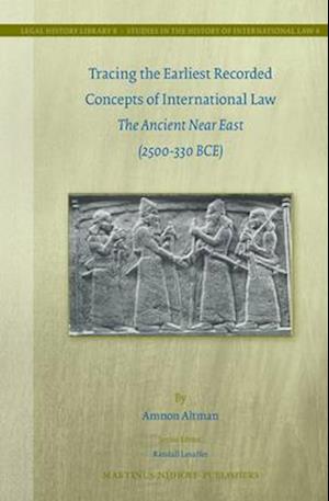 Tracing the Earliest Recorded Concepts of International Law