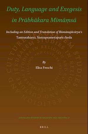 Duty, Language and Exegesis in PR&#257;bh&#257;kara M&#299;m&#257;&#7747;s&#257;