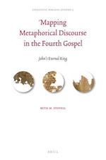 Mapping Metaphorical Discourse in the Fourth Gospel