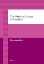 The Messianic Secret of Hasidism