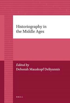 Historiography in the Middle Ages