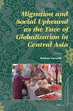 Migration and Social Upheaval as the Face of Globalization in Central Asia