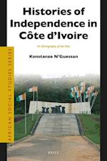 Histories of Independence in Côte d'Ivoire