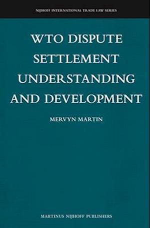 WTO Dispute Settlement Understanding and Development
