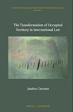 The Transformation of Occupied Territory in International Law