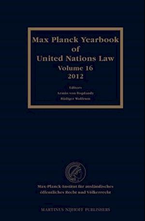 Max Planck Yearbook of United Nations Law, Volume 16