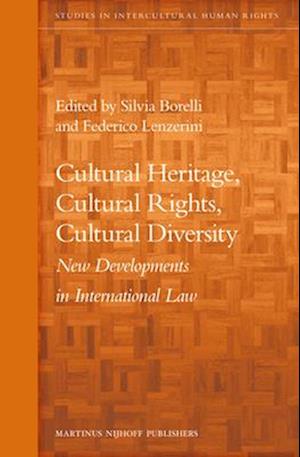 Cultural Heritage, Cultural Rights, Cultural Diversity