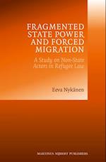 Fragmented State Power and Forced Migration