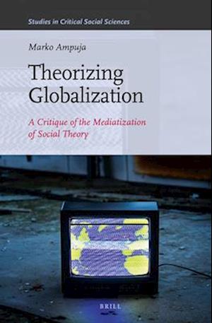 Theorizing Globalization